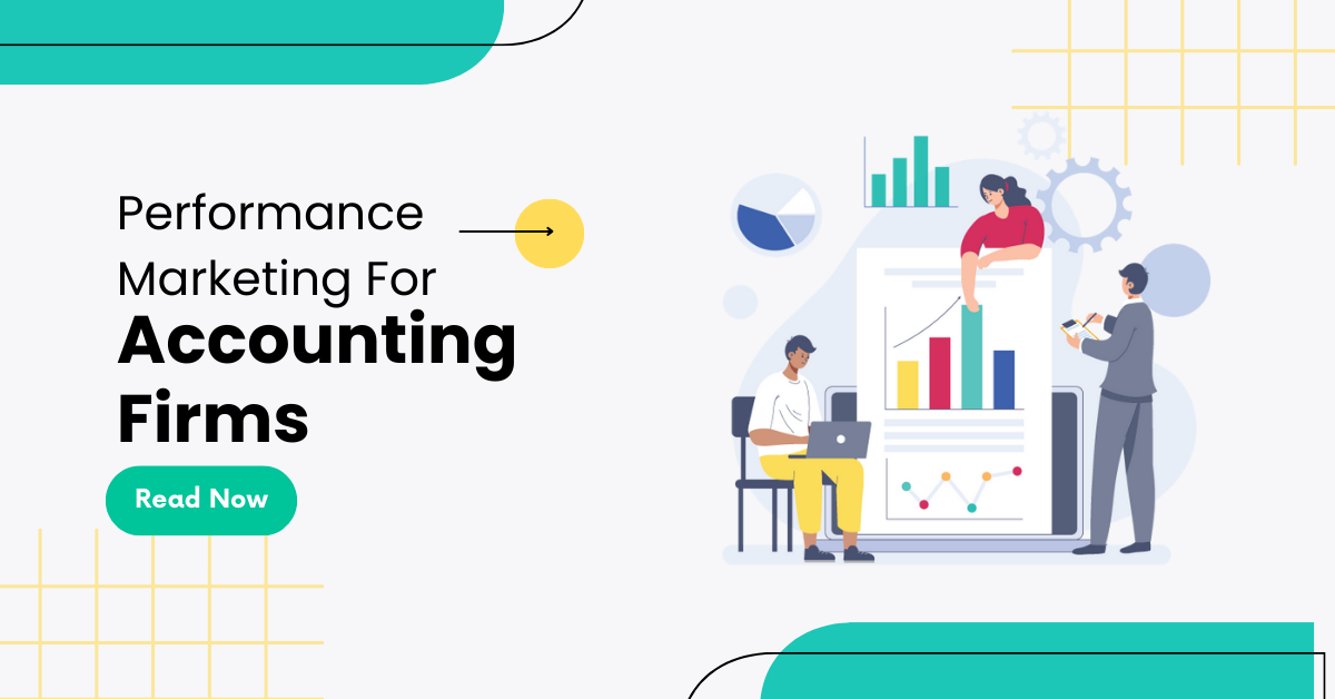 Performance Marketing For Accounting Firms