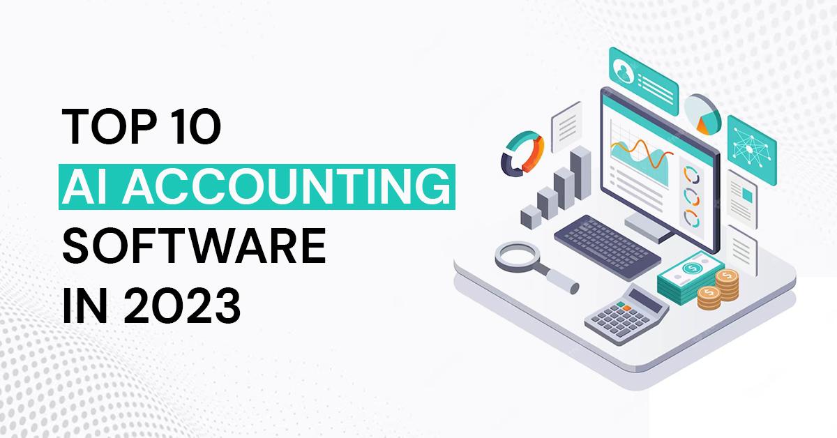 Top 10 AI Accounting Software In 2024 - Credfino