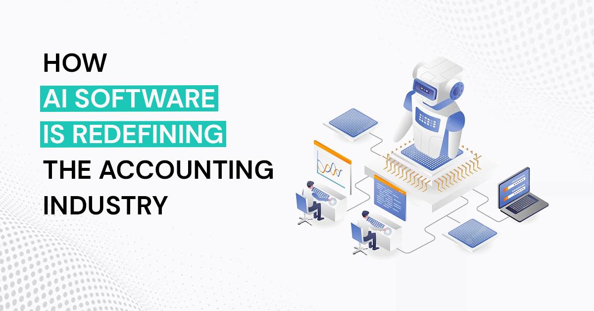 How AI Tax Software Is Redefining The Accounting Industry