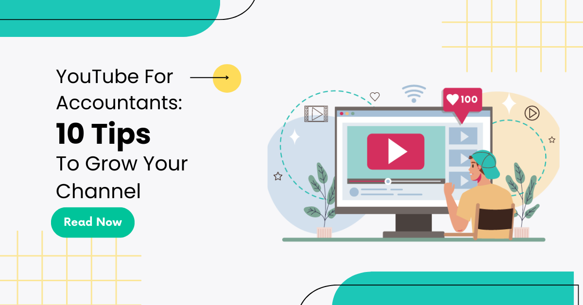 YouTube For Accountants 10 Tips To Grow Your Channel