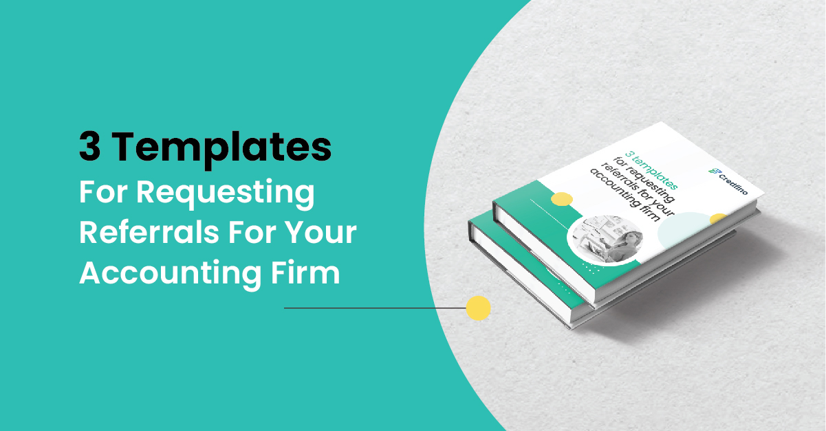 3 Templates for Requesting Referrals for Your Accounting Firm