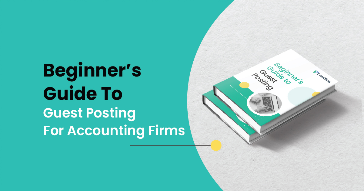 Beginner's Guide To Guest Posting For Accounting Firms