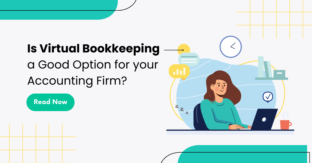 Is Virtual Bookkeeping a Good Option for Your Accounting Firm