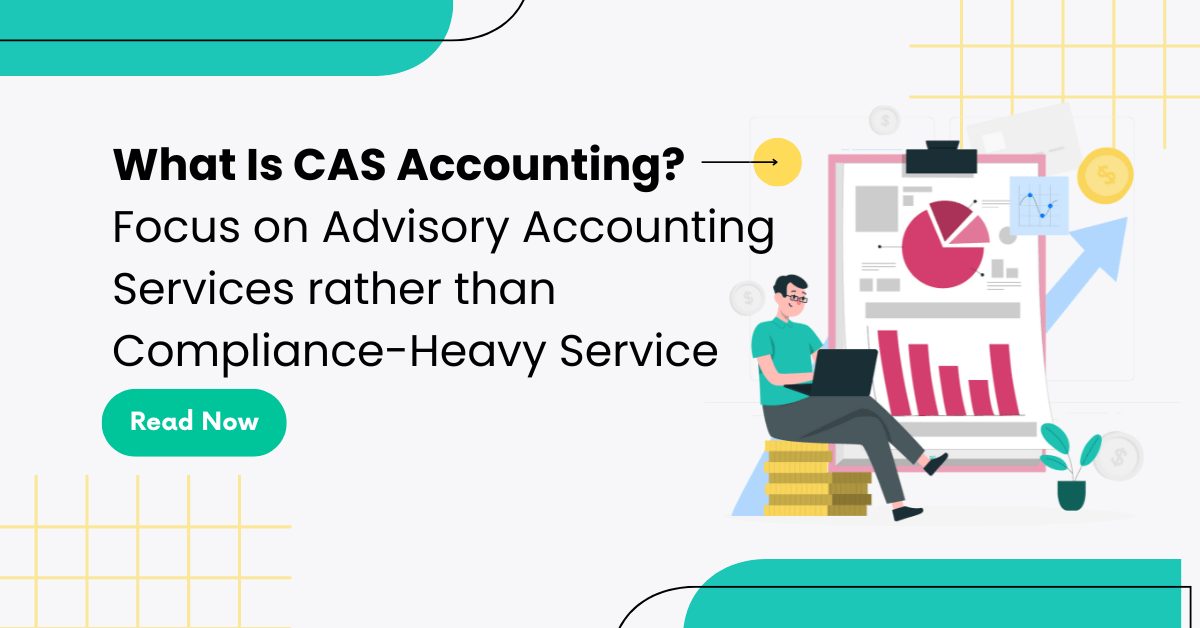 What CAS Accounting is (and is not)