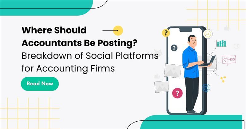 Social Media for Accountants: How & Where to Find Better Clients
