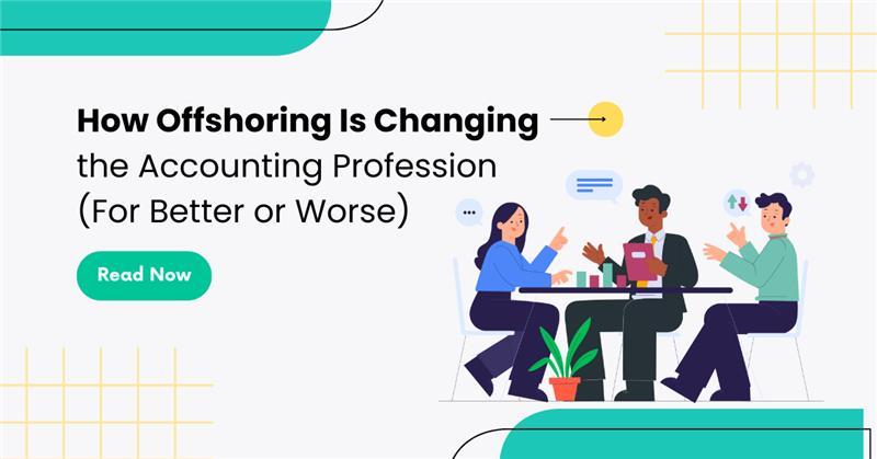 How offshore accounting is bringing a new era for accounting firms