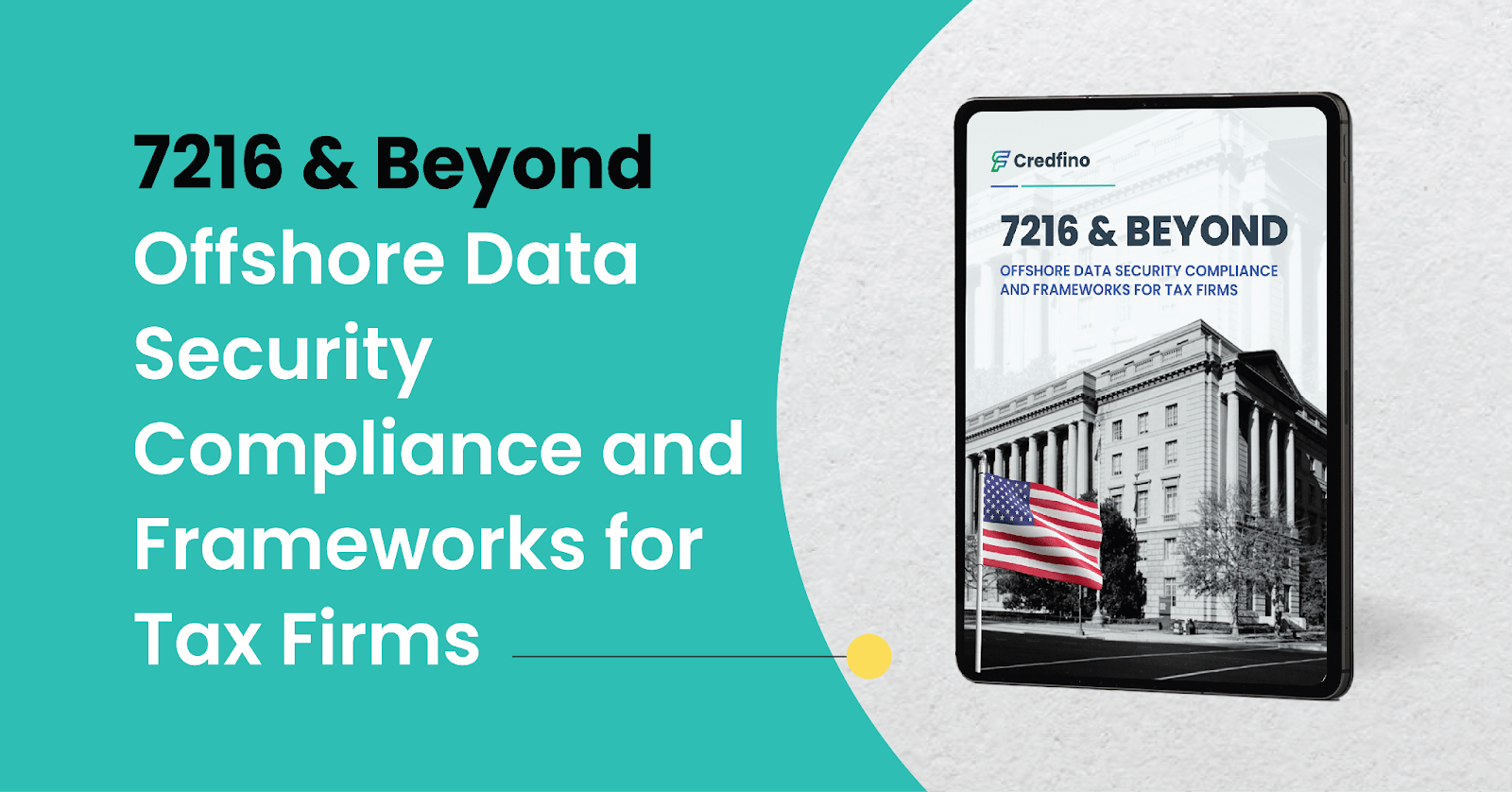 7216 & Beyond: Offshore Data Security Compliance for Tax Firms